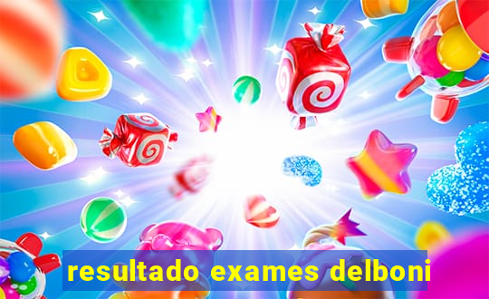 resultado exames delboni